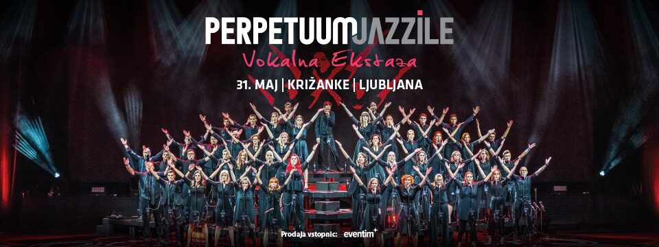 PERPETUUM JAZZILE - KRIŽANKE - Tickets 