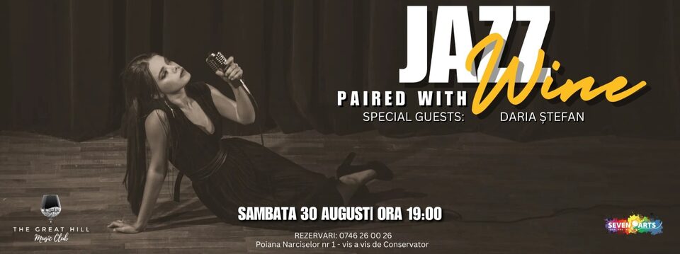 Jazz paired with wine daria stefan - Bilete 