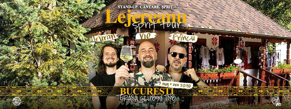 Lejereanu Spriț Tour - Vio, Frîncu și Guran la Terasă - Bilete 