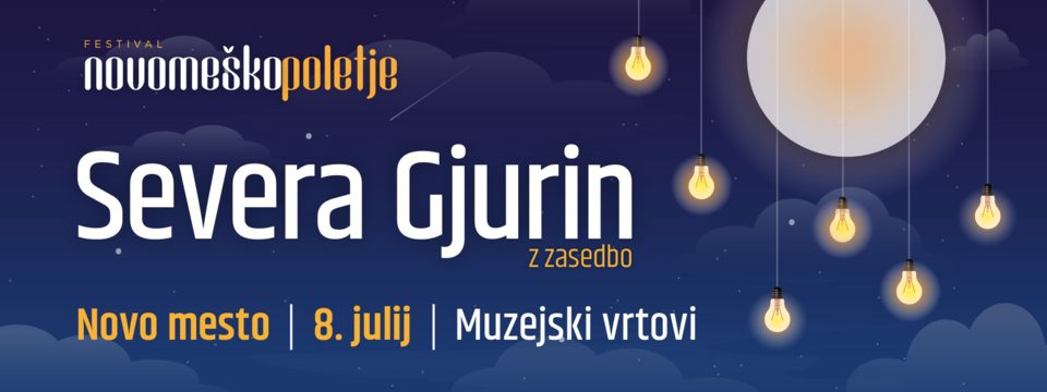 Festival novomeško poletje Severa Gjurin - Nakup vstopnic 