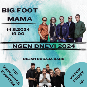 Kupi Ulaznice BIG FOOT MAMA - NGEN Dnevi, Žirovnica ~ Ngen