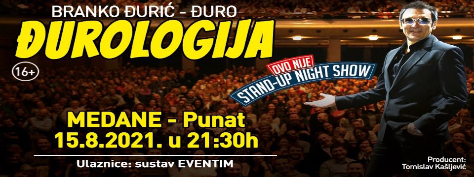 Đurologija 15.08.21 - Ulaznice 