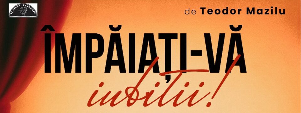 Impaiati-va iubitii - Teatrul Coquette - Jegyek 