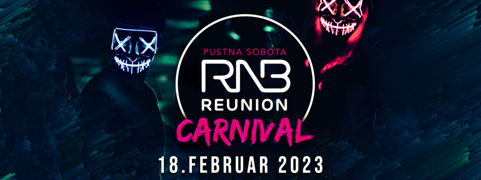 RNB REUNION - CARNIVAL 2023 - Nakup vstopnic 