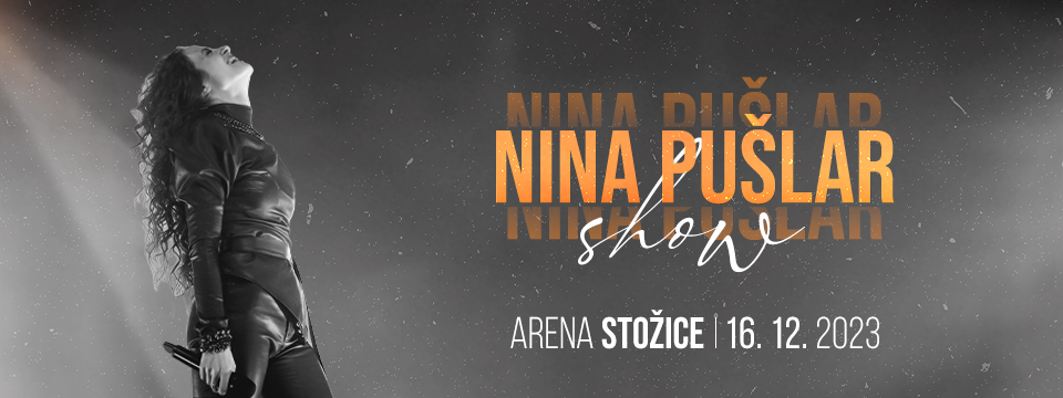NINA PUŠLAR • Arena Stožice - Tickets 