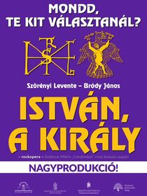 ISTVÁN, A KIRÁLY KONCERT