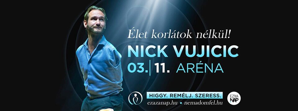 Nick Vujicic - Jegyek 
