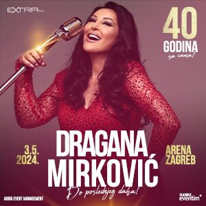 Tickets for Dragana Mirković, Zagreb ~ ARENA ZAGREB