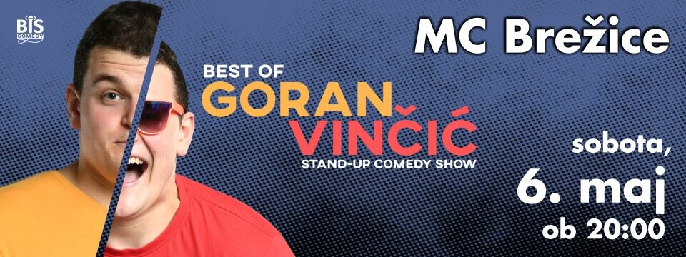  Best of GORAN VINČIĆ stand-up comedy - Nakup vstopnic 