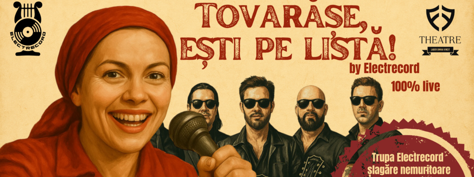Tovarase esti pe lista - FF Theatre - Bilete 