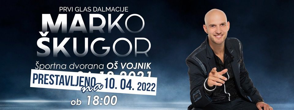 MARKO ŠKUGOR VOJNIK 2022 - Vstopnice 