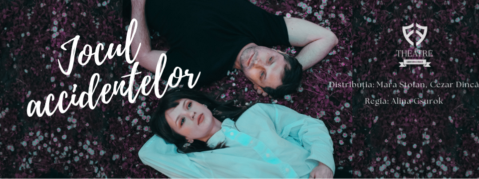Jocul accidentelor - FF Theatre Bucuresti - Jegyek 