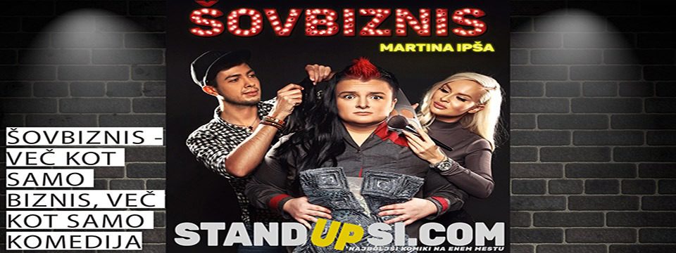 Stand Up Martina Ipša (MB) - Šovbiznis - Tickets 