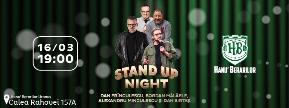 Stand Up Nights - Hanu Berarilor - 16 Martie 2025 - Bilete 