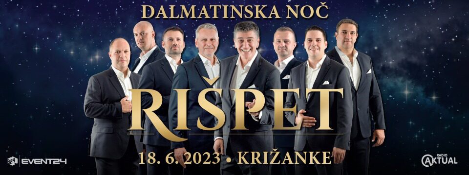 DALMATINSKA NOČ RIŠPET - Tickets 