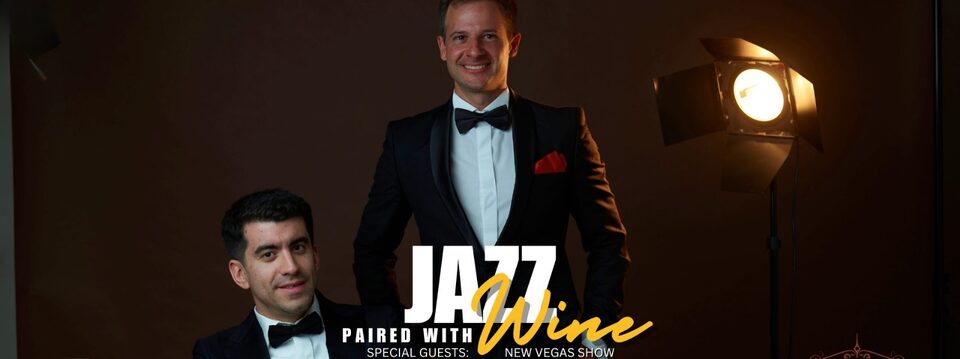 Jazz Paired with Wine | New Vegas Show  - Tickets 
