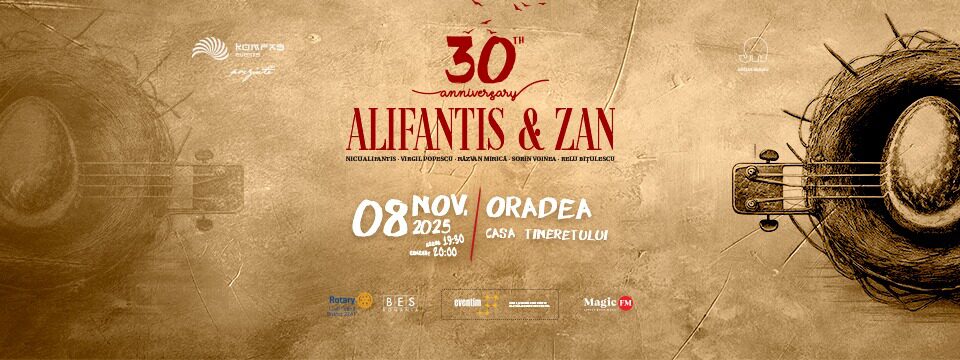 TURNEU: ALIFANTIS & ZAN 30 DE ANI - ORADEA - Tickets 