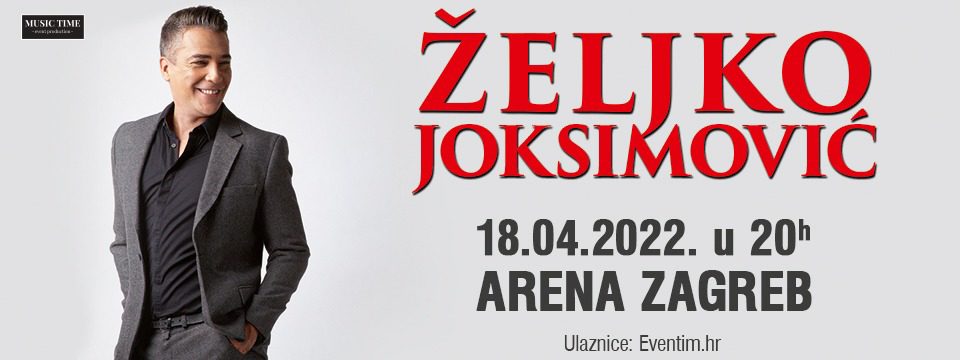 željko joksimović arena 2022 - Tickets 