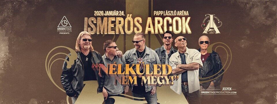 Ismerős Arcok - Tickets 