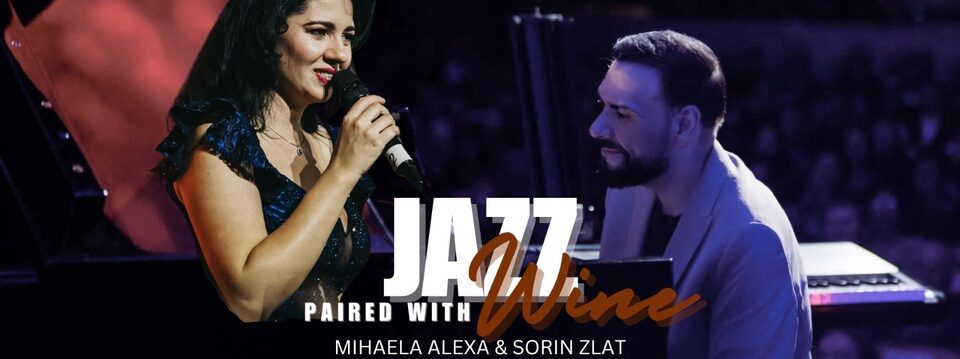 Jazz Paired with Wine - MIhaela Alexa & Sorin Zlat - Jegyek 