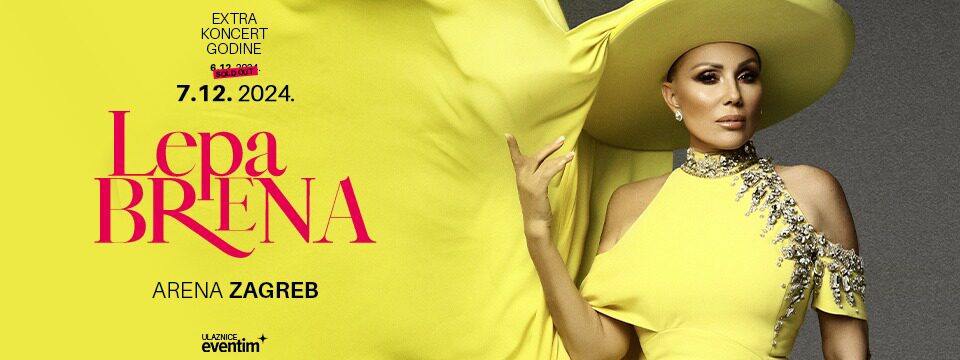 Tickets for Lepa Brena, Zagreb ~ ARENA ZAGREB.