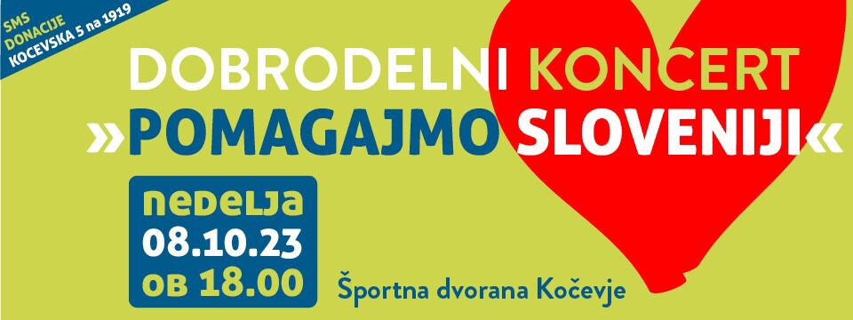 DOBRODELNI KONCERT "POMAGAJMO SLOVENIJI - Nakup vstopnic 