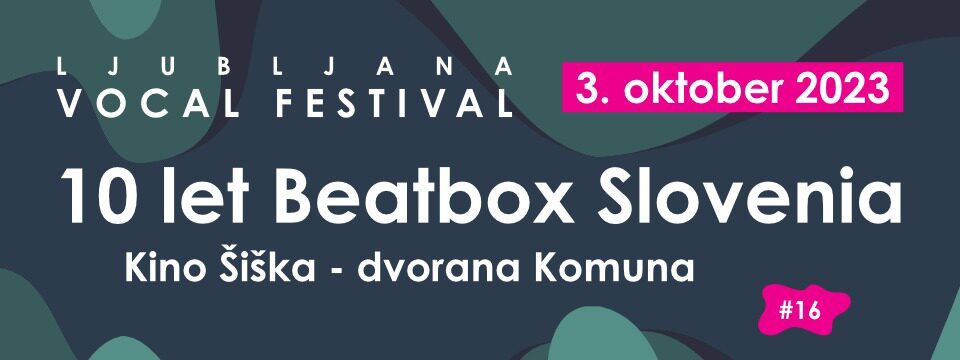 LVF: 10 let Beatbox Slovenia - Nakup vstopnic 
