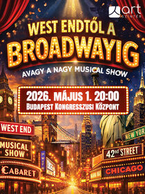 WestEndtől a Brodwayig