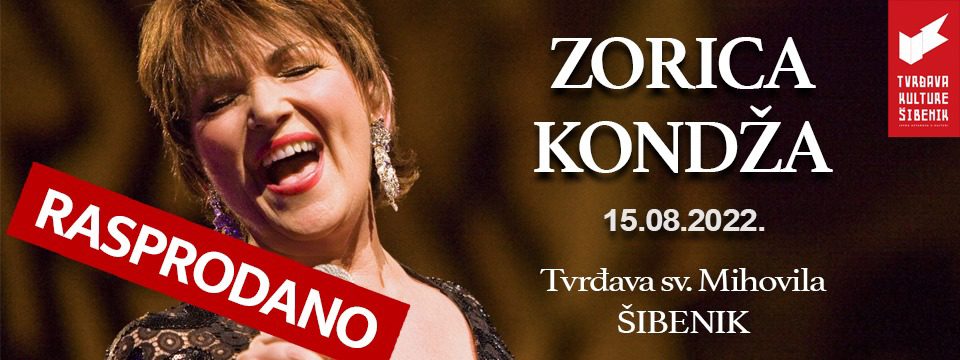 zorica kondza rasprodano 2022 - Tickets 