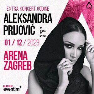 Jegyek Rendelése Aleksandra Prijović, Zagreb ~ ARENA ZAGREB