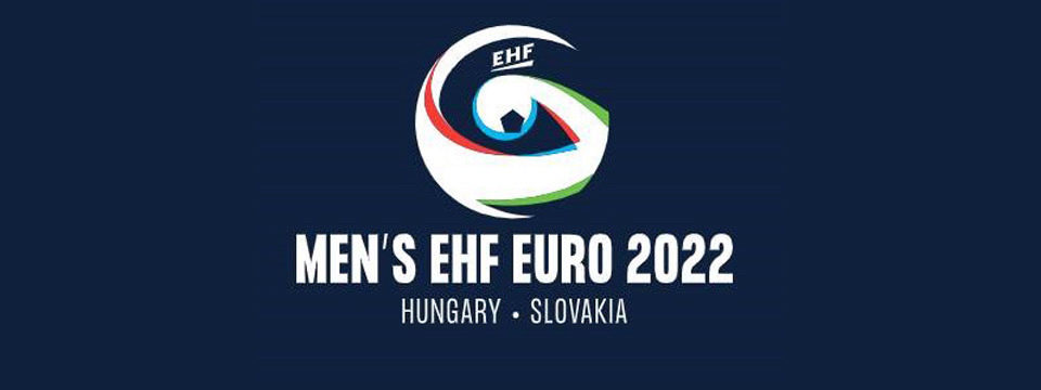 Men’s EHF EURO 2022/ Férfi Kézilabda Európa Bajnokság 2022